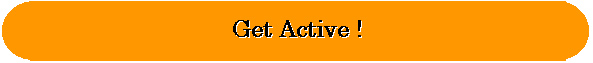 Get Active!